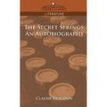 The Secret Springs: An Autobiography - Paperback