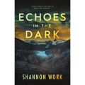 Echoes in the Dark - Paperback
