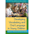 Developing Vocabulary and Oral Language in Young Children - Hardcover