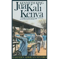 Jua Kali Kenya: Change and Development in an Informal Economy, 1970-1995 - Paperback