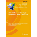 Information Technology in Disaster Risk Reduction: 6th Ifip Wg 5.15 International Conference, Itdrr 2021, Morioka, Japan, October 25-27, 2021, Revised - Paperback