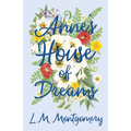 Anne's House of Dreams - Hardcover