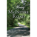 Along McIntyre Road - Hardcover
