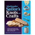 Marlinspike Sailor's Arts and Crafts: A Step-By-Step Guide to Tying Classic Sailor's Knots to Create, Adorn, and Show Off - Paperback