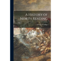 A History of North Reading - Paperback