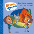 Adri Tiene Miedo a la Oscuridad / Adri Is Afraid of the Dark - Paperback