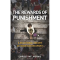 The Rewards of Punishment: A Relational Theory of Norm Enforcement - Paperback