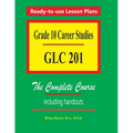 Grade 10 Career Studies: Grade 10 GLC 201 - Paperback