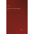 Memoir of Count De Montalembert: Vol. II - Hardcover