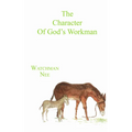The Character of God's Workman - Paperback