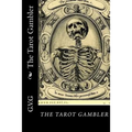 The Tarot Gambler - Paperback