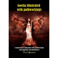 Goetia illustrated with pathworkings: A modernized Lemegeton with demons' pathworks, arts and correspondences - 2nd edition - Paperback