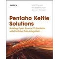 Pentaho Kettle Solutions: Building Open Source Etl Solutions with Pentaho Data Integration - Paperback