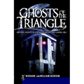 Ghosts of the Triangle: Historic Haunts of Raleigh, Durham and Chapel Hill - Paperback