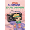 One Summer in Vancouver - Library Binding