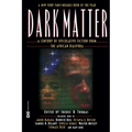 Dark Matter: A Century of Speculative Fiction from the African Diaspora - Paperback