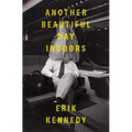 Another Beautiful Day Indoors - Paperback