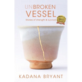 Unbroken Vessel - Paperback
