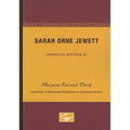 Sarah Orne Jewett - American Writers 61: University of Minnesota Pamphlets on American Writers - Paperback