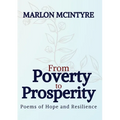 From Poverty to Prosperity: Poems of Hope and Resilience - Paperback