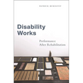 Disability Works: Performance After Rehabilitation - Hardcover