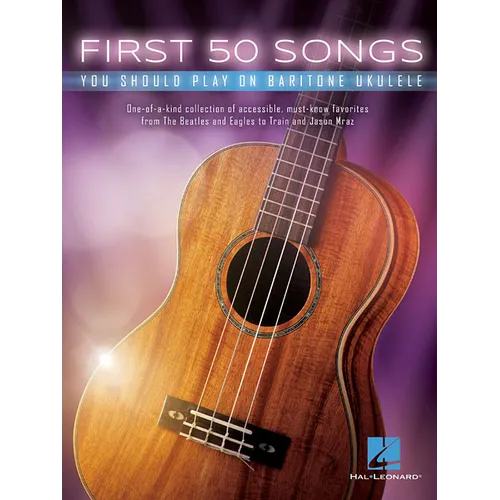 First 50 Songs You Should Play on Baritone Ukulele - Paperback