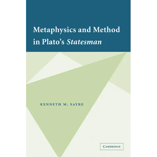 Metaphysics and Method in Plato's Statesman - Paperback