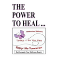 The Power to Heal: On All Levels: Spiritual, Mental, Emotional, Physical - Paperback