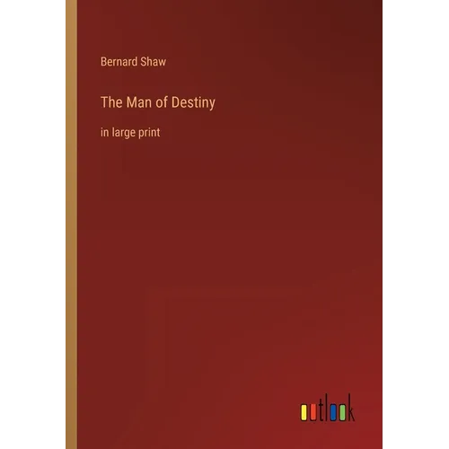 The Man of Destiny: in large print - Paperback