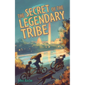 The Secret of the Legendary Tribe - Paperback