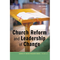 Church Reform and Leadership of Change - Paperback