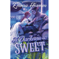 A Darkness So Sweet - Paperback