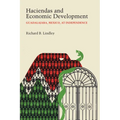 Haciendas and Economic Development: Guadalajara, Mexico, at Independence - Paperback