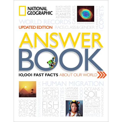 National Geographic Answer Book: 10,001 Fast Facts about Our World - Hardcover