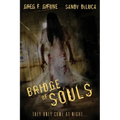 Bridge of Souls - Paperback