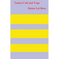 Tantra Cult and Yoga - Paperback