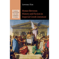 Homer between History and Fiction in Imperial Greek Literature - Paperback