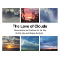The Love of Clouds: Observations and Gratitude for the Sky - Paperback