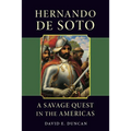 Hernando de Soto: A Savage Quest in the Americas - Paperback