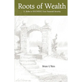 Roots of Wealth - Paperback
