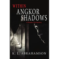 Within Angkor Shadows - Paperback