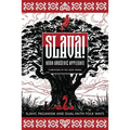 Slava!: Slavic Paganism and Dual-Faith Folk Ways - Paperback