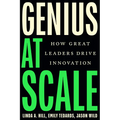 Genius at Scale: How Great Leaders Drive Innovation - Hardcover
