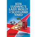 Ken Ludwig's Lady Molly of Scotland Yard - Paperback