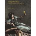 Image Worlds: Corporate Identities at General Electric, 1890-1930 - Paperback