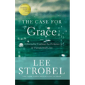 The Case for Grace: A Journalist Explores the Evidence of Transformed Lives - Paperback