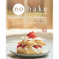 No Bake Cookbook: Let's Make These Desserts with NO Baking - Paperback