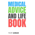 Medical Advice and Life Book - Paperback