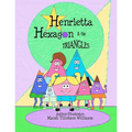 Henrietta Hexagon and the Triangles: Fun Shape series - Paperback