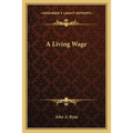 A Living Wage - Paperback